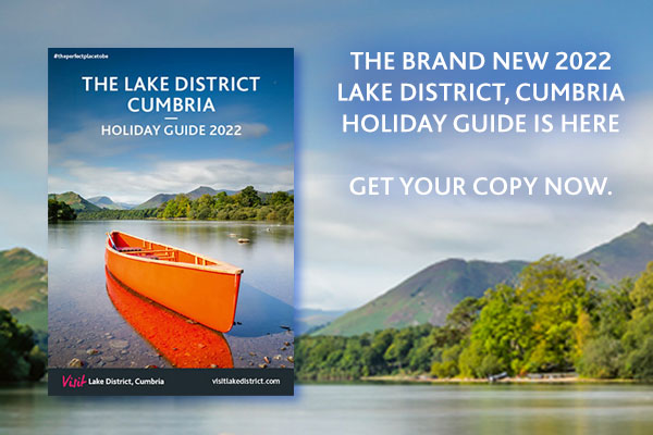 The 2022 Lake District, Cumbria holiday guide is now available - FREE!