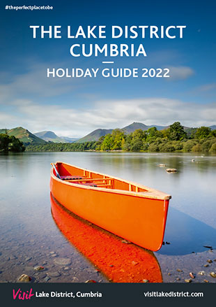 The Lake District, Cumbria Holiday Guide 2022
